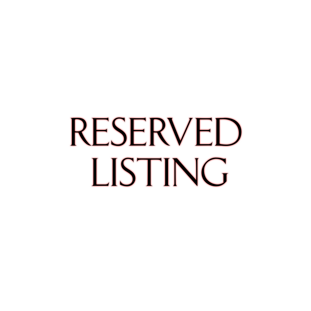 Reserved for Kiersten